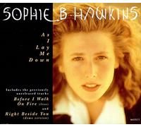 Sophie B Hawkins - As I Lay Me Down