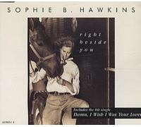 Sophie B Hawkins - Right Beside You [CD 2] [UK Import]