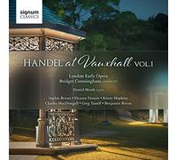 Sophie Bevan, London Early Opera - Handel at Vauxhall Vol.1