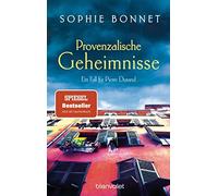 Sophie Bonnet Provenzalische Geheimnisse: Ein Fall für Pierre Dura (Tapa blanda)