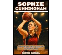 SOPHIE CUNNINGHAM: The Fearless Rise of a WNBA Star