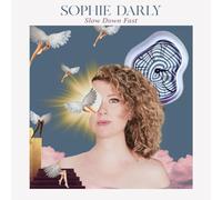 Sophie Darly - Slow Down Fast