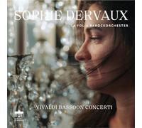 Sophie Dervaux - La Folia Barockorchester - Vivaldi:Vivaldi Bassoon Concerti