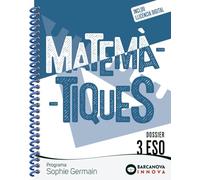 Sophie Germain 3 ESO. Dossier. Matemàtiques (Innova 2)