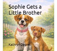 Sophie Gets a Little Brother (Sophie's Adventures)
