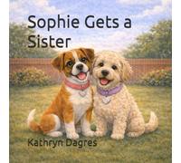 Sophie Gets a Sister (Sophie's Adventures)