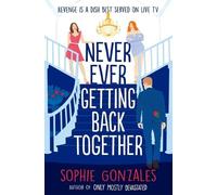Sophie Gonzales Never Ever Getting Back Together (Tapa blanda)