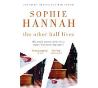 Sophie Hannah The Other Half Lives (Tapa blanda) Culver Valley Crime
