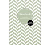 Sophie Heisenbe Deluxe Rätselbuch "Logik Spezial" mit 140 Logik-Rä (Tapa blanda)