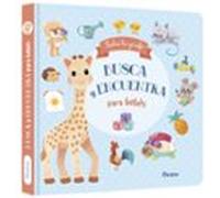 Sophie La Girafe (busca Y Encuentra Para Bebes)