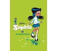Sophie - l'intégrale - Tome 1 - De Starter à Sophie - Volume 1: 1959-1964 (Sophie - l'intégrale, 1)
