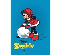 Sophie - l'intégrale - Tome 3 - Sophie, L'Intégrale - tome 3 (Sophie - l'intégrale, 3)