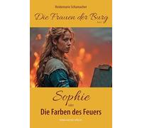 Sophie: oder Die Farben des Feuers: 2