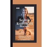 SOPHIE RAWORTH BIOGRAPHY: Raworth on the Run: From Sahara Ultra to the Six-O’Clock News