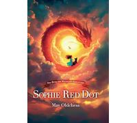 Sophie Red Dot - Das Buch der magischen Kreaturen: 1