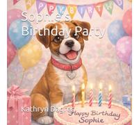Sophie’s Birthday Party (Sophie's Adventures)