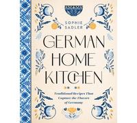 Sophie Sadler German Home Kitchen (Tapa dura)