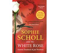 Sophie Scholl and the White Rose