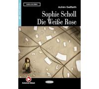 Sophie Scholl - Die Weiße Rose (A2 - contenido de audio en línea) [Alemán] - 9788853013392