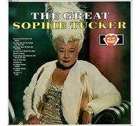 Sophie Tucker - The Great Sophie Tucker