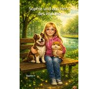 Sophie und das Herz des Waldes