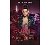 Sophie und die Sonderlinge: 1 (Sophie Feegle Serie)