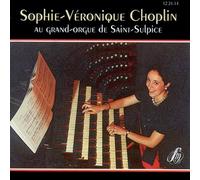 Sophie-Véronique Cauchefer-Choplin au grand orgue de Saint-Sulpice