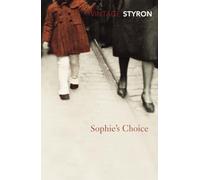Sophie's Choice: The National Book Award-winning Second World War classic