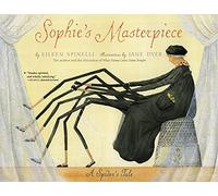 Sophie's Masterpiece: A Spider's Tale