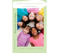Sophrologie et Enfants: Astuces pour la pratique