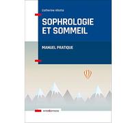 Sophrologie et sommeil: Manuel pratique