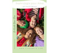 Sophrologie pour Ados: Le Guide Bien-Être
