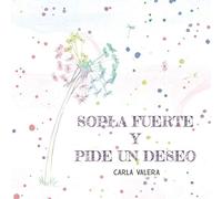 Sopla fuerte y pide un deseo