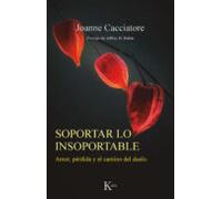 Soportar Lo Insoportable