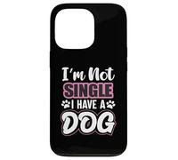 Soporte para Perros con Texto en inglés «Im Not Single I Have A Dog/Dog/Mum/Dog Carcasa para iPhone 13 Pro