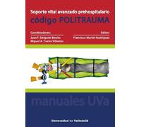 Soporte vital avanzado prehospitalario: Código politrauma