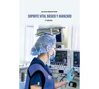 SOPORTE VITAL BÁSICO Y AVANZADO -7º EDICIÓN (URGENCIAS / EMERGENCIAS)