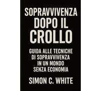 SOPRAVVIVENZA DOPO IL CROLLO