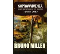 Sopravvivenza: Una serie di sopravvivenza post-apocalittica dopo un impulso elettromagnetico (Cloverdale)