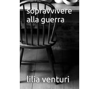 sopravvivere alla guerra