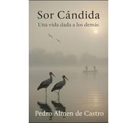 Sor Cándida: Una vida dada a los demás