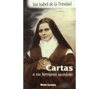Sor Isabel de la Trinidad. Cartas a sus hermanos sacerdotes (Karmel)