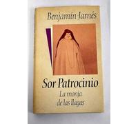 Sor patrocinio, la monja de las llagas