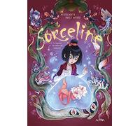 Sorceline. La ragazza che amava gli animostri (Vol. 2) (Star Comics presenta extra)
