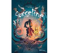 Sorceline. Un giorno sarò fantasticologa! (Vol. 1) (Star Comics presenta extra)