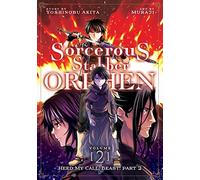 Sorcerous Stabber Orphen (Manga) Vol. 2: Heed My Call, Beast! Part 2