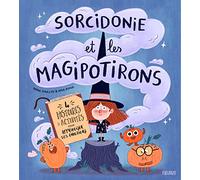 Sorcidonie et les magipotirons - 4 histoires et activités pour apprivoiser ses émotions !
