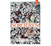 Sorcières !: A trop chercher le diable...