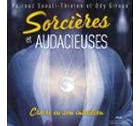 Sorcières Et Audacieuses : Croire En Son Intuition (audiolibro)