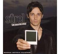 Sorel - Je Veux Du Rêve